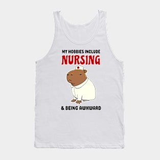 My hobbies include Nursing and being awkward Capybara Tank Top